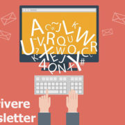 Come scrivere una newsletter.