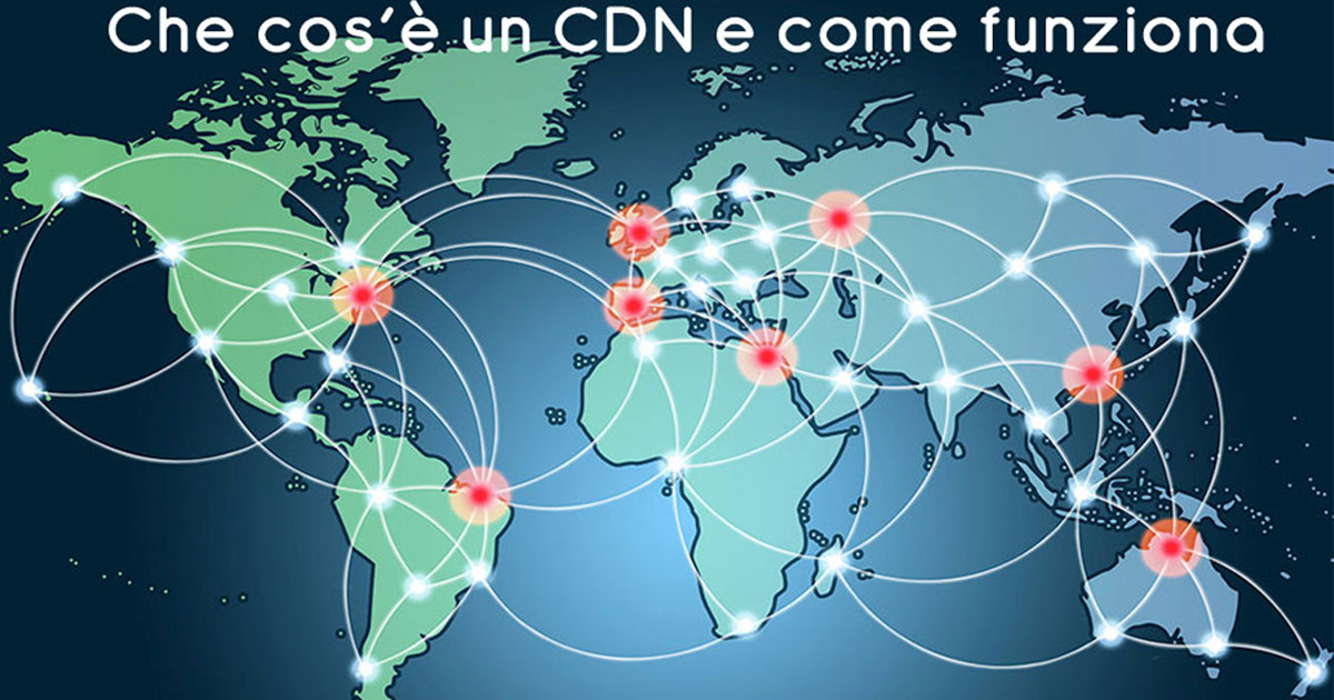 Cos'è un CDN