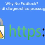 Strumento di diagnostica passaggio HTTPS Why No Padlock?