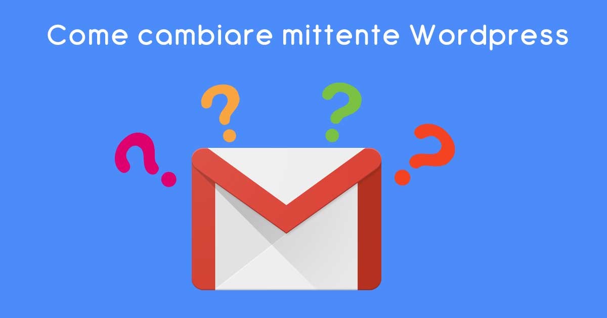 Cambiare mittente Wordpress