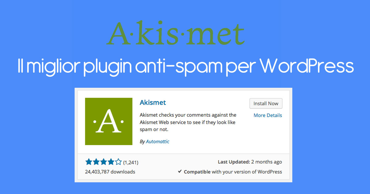 Akismet il miglior plugin anti-spam per WordPress