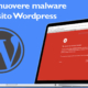 Rimuovere malware da un sito WordPress