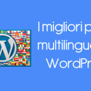 I migliori plugin multilingue per WordPress