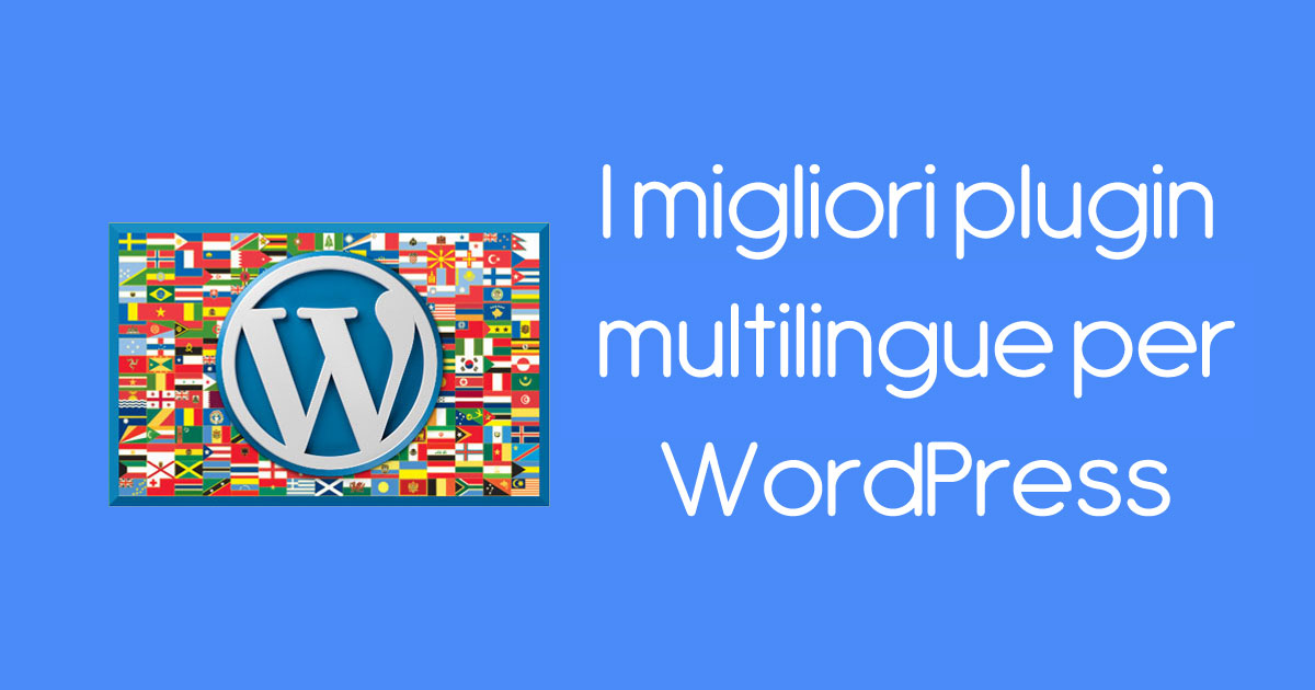 I migliori plugin multilingue per WordPress