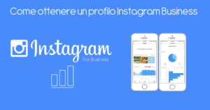 Come ottenere un profilo Instagram Business