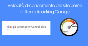 Velocità caricamento sito come fattore di ranking Google