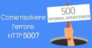 Risolvere errore HTTP 500 WordPress