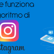 Come funziona l'algoritmo di Instagram