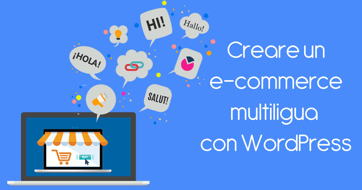 Creare un e-commerce multilingua con WordPress