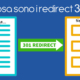 Cosa sono i redirect 301?